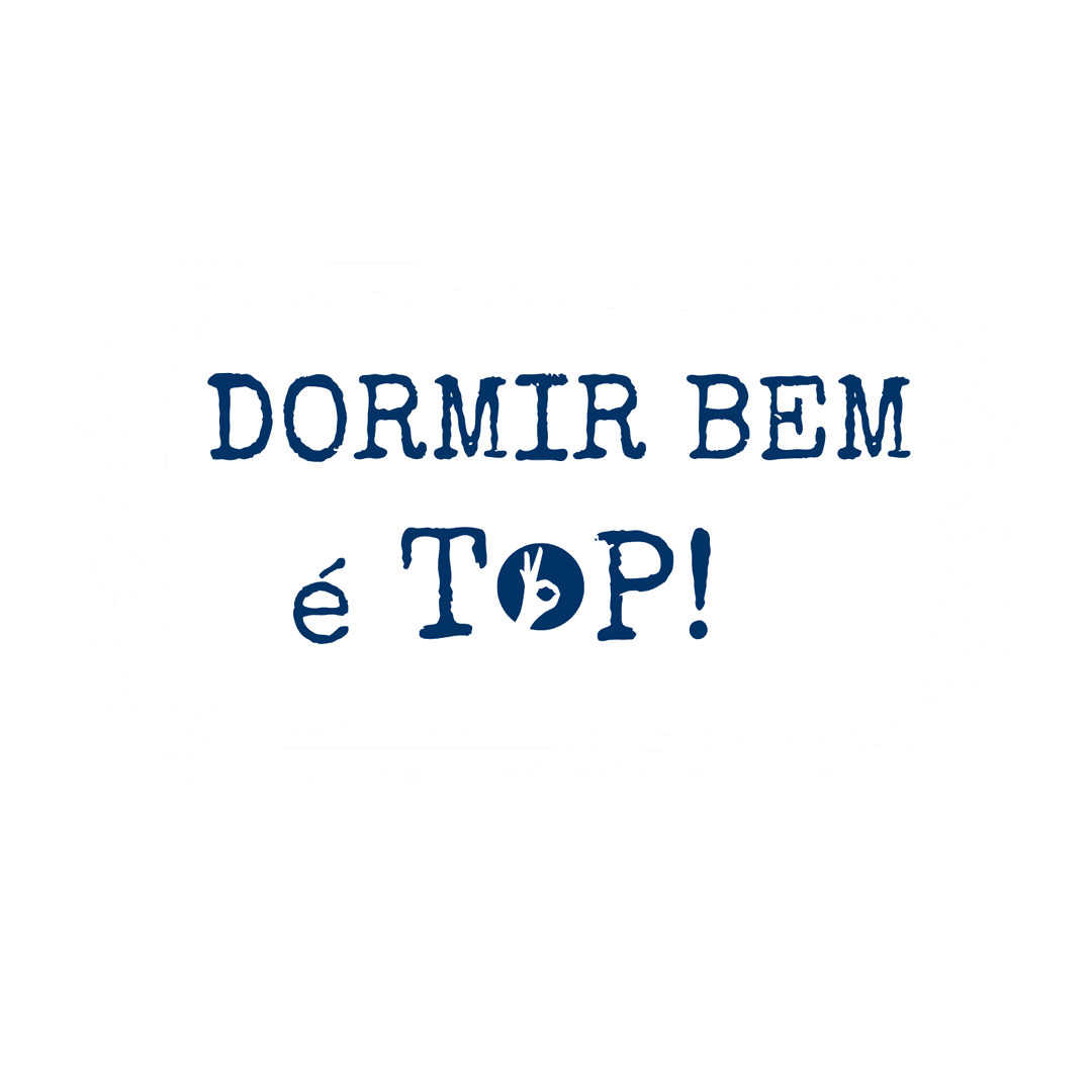 Dormir bem é TOP!